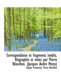 Cover: Correspondance Et Fragments in Dits. Biographie Et Notes Par Pierre Blanchon. (Jacques Andr M Rys) - BiblioLife