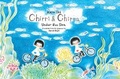 Cover: Chirri & Chirra, Under the Sea - Enchanted Lion Books