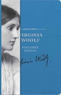 Enlarge image Cover: The Virginia Woolf Signature Edition - Cider Mill Press Book Publishers LLC