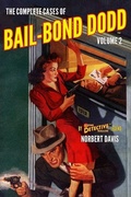 Cover: The Complete Cases of Bail-Bond Dodd, Volume 2 - Steeger Books