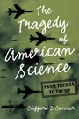 Cover: The Tragedy of American Science - Haymarket Books