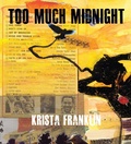 Cover: Too Much Midnight - Haymarket Books