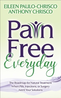 Abbildung von: Pain Free Everyday - Morgan James Publishing