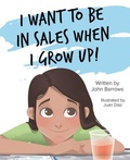 Cover: I Want to Be in Sales When I G - Mascot Books