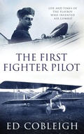 Cover: The First Fighter Pilot - Roland Garros - Check Six Books