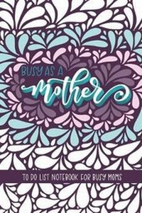 Abbildung von: Busy as a Mother - June & Lucy