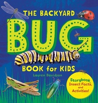 Enlarge image Cover: The Backyard Bug Book for Kids - Callisto Kids