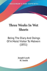 Enlarge image Cover: Three Weeks In Wet Sheets - Kessinger Publishing Co