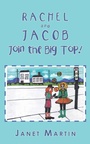 Cover: Rachel and Jacob Join the Big Top! - AUTHORHOUSE