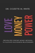 Cover: Love Money Power - Scatter Brained Genius Media Group