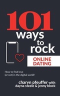Cover: 101 Ways to Rock Online Dating - Daily Success LLC