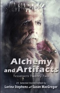 Cover: Alchemy and Artifacts (Tesseracts Twenty-Two) - EDGE Science Fiction and Fantasy Publishing, Inc.