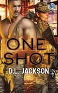 Cover: One Shot - Decadent Publishing LLC
