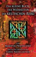 Cover: Das kleine Buch der Weisheiten des Keltischen Reiki - mPowr Publishing