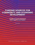Cover: Funding Source for Community and Economic Development - Littleberry Press LLC