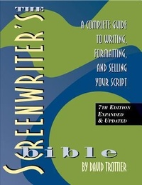 Abbildung von: The Screenwriter's Bible - Silman-James Press,U.S.