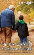 Cover: The Five Wishes of Mr. Murray McBride - BLACK ROSE WRITING