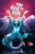 Cover: The Sea in You - Iron Circus Comics