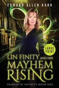 Cover: Lin Finity And Her Mayhem Rising - Lakeside Letters, LLC