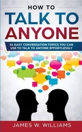 Cover: How To Talk To Anyone - SD Publishing LLC