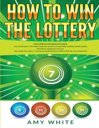Abbildung von: How to Win the Lottery - Alakai Publishing LLC