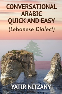 Abbildung von: Conversational Arabic Quick and Easy - Yatir Nitzany