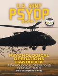 Cover: US Army PSYOP Book 1 - Psychological Operations Handbook - Carlile Media