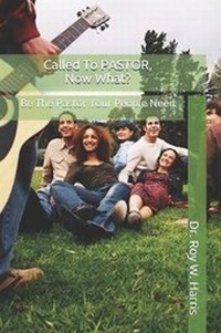 Enlarge image Cover: Called To PASTOR, Now What? - Rhmpublications