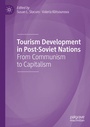 Cover: Tourism Development in Post-Soviet Nations - Palgrave Macmillan