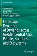 Cover: Landscape Dynamics of Drylands across Greater Central Asia: People, Societies and Ecosystems - Springer