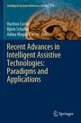 Cover: Recent Advances in Intelligent Assistive Technologies: Paradigms and Applications - Springer
