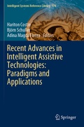 Cover: Recent Advances in Intelligent Assistive Technologies: Paradigms and Applications - Springer