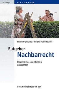 Abbildung von: Ratgeber Nachbarrecht - C.H.BECK