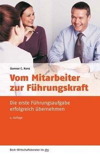 Abbildung von: Vom Mitarbeiter zur Führungskraft - C.H.BECK