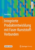 Cover: Integrierte Produktentwicklung mit Faser-Kunststoff-Verbunden - Springer Vieweg