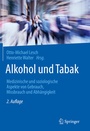 Cover: Alkohol und Tabak - Springer