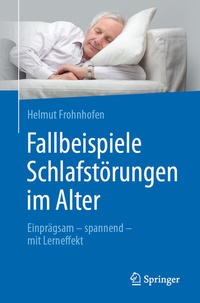 Abbildung von: Fallbeispiele Schlafstörungen im Alter - Springer