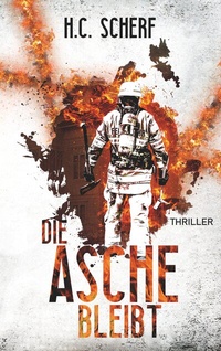Abbildung von: Die Asche bleibt - BoD - Books on Demand