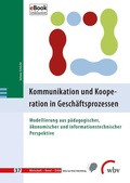 Cover: Kommunikation und Kooperation in Gesch&auml;ftsprozessen - wbv Media