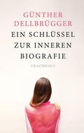 Cover: Ein Schl&uuml;ssel zur inneren Biografie - Urachhaus