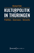 Abbildung von: Kulturpolitik in Thüringen - transcript