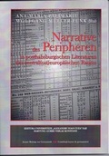 Cover: Narrative des Peripheren in posthabsburgischen Literaturen des zentral(ost)europ&auml;ischen Raums - Hartung-Gorre