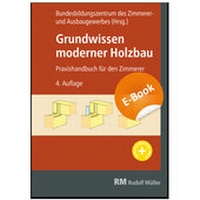 Abbildung von: Grundwissen moderner Holzbau - Bruderverlag