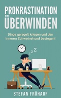 Cover: Prokrastination &uuml;berwinden - XinXii