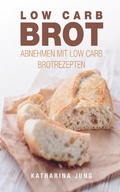 Cover: Low Carb Brot - XinXii