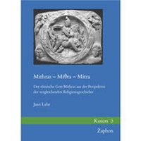 Abbildung von: Mithras - Mi?ra - Mitra - Zaphon
