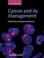 Cover: Cancer and its Management - Wiley-Blackwell