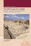 Cover: Fifth Dynasty Sun Temples - Czech Institute of Egyptology