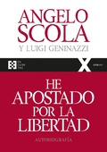 Cover: He apostado por la libertad - Ediciones Encuentro
