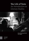 Cover: The Life of Texts - Amsterdam University Press